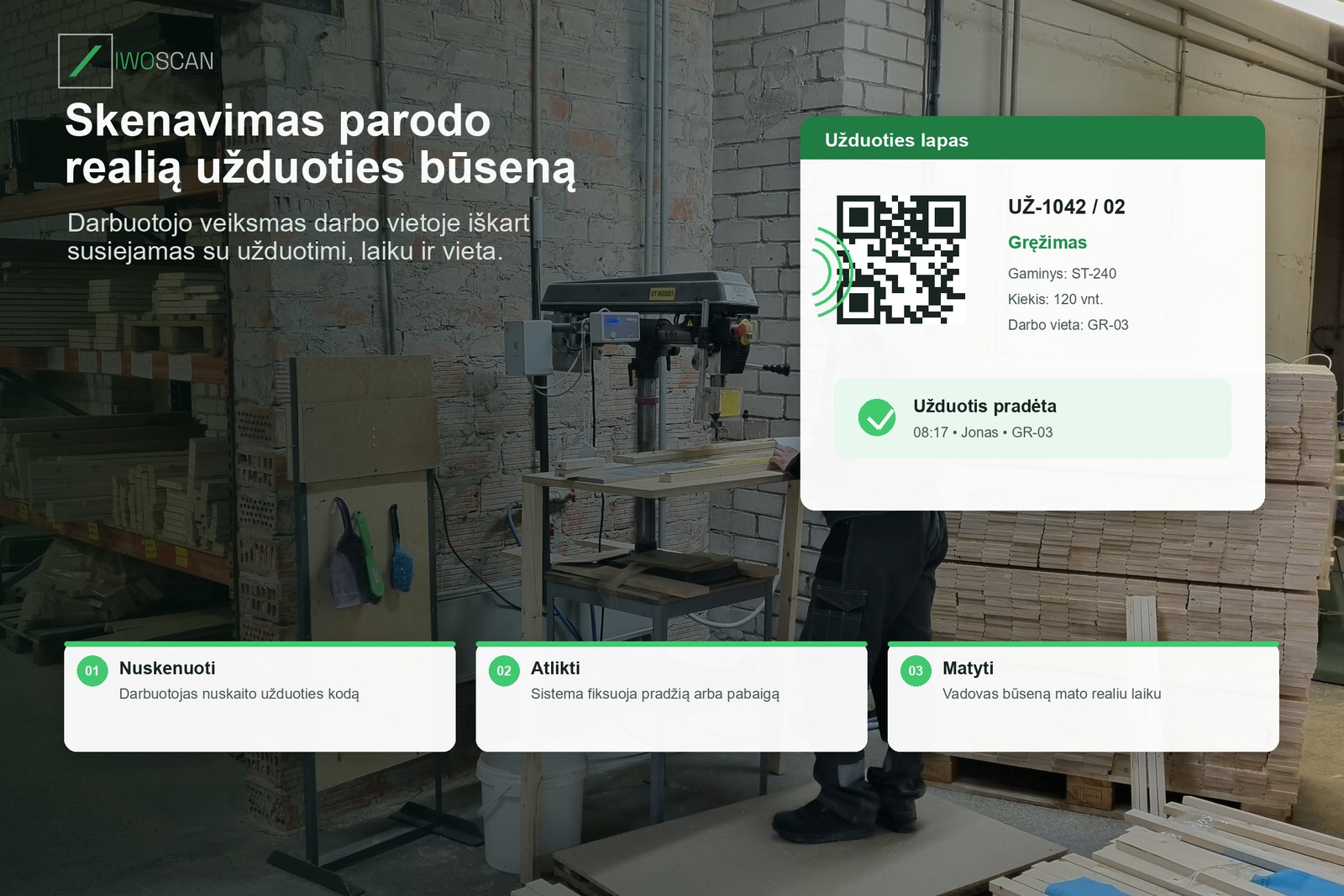 Darbuotojas skenuoja IwoScan užduoties QR kodą gamybos darbo vietoje
